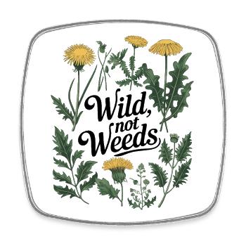 Wild, kein Unkraut - Dandelion Botanical Design - Viereckiger Kühlschrankmagnet - Weiß - Vorne