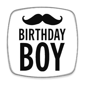 Birthday Boy – Anniversaire avec une moustache - Magnet carré - blanc - Devant