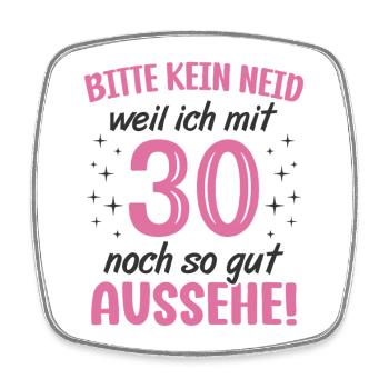 30. Geburtstag 30 Jahre Geburtstagsgeschenk Frauen - Viereckiger Kühlschrankmagnet - Weiß - Vorne