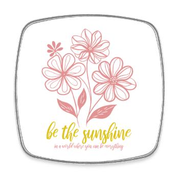 Blumen - Frühling - Be the sunshine - Spruch - Viereckiger Kühlschrankmagnet - Weiß - Vorne