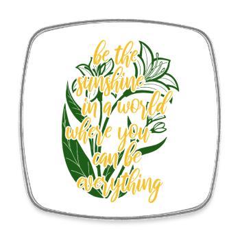 Blumen - Frühling - Be the sunshine - Spruch - Viereckiger Kühlschrankmagnet - Weiß - Vorne