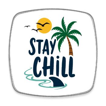 Stay Chill Tropische Entspannung Sommer Urlaub - Viereckiger Kühlschrankmagnet - Weiß - Vorne