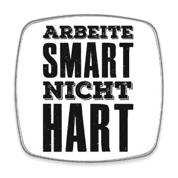 Arbeite Smart nicht hart Spruch Unternehmer - Viereckiger Kühlschrankmagnet - Weiß - Vorne