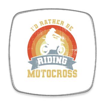 I'd Rather Be Riding Motocross - Square fridge magnet - white - Front
