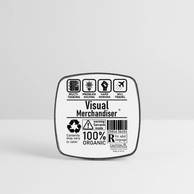 Visual Merchandiser multi tasking problem solving Viereckiger Kühlschrankmagnet