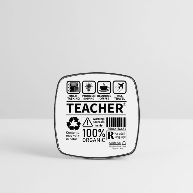 Teacher multi tasking problem solving requires Square fridge magnet