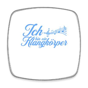 Ich bin ein Klangkörper im Chor Chorsängerin - Viereckiger Kühlschrankmagnet - Weiß - Vorne