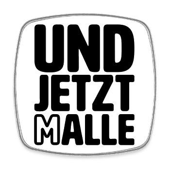 Und jetzt alle Malle - Viereckiger Kühlschrankmagnet - Weiß - Vorne