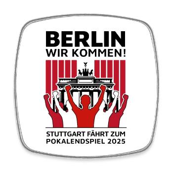 Stuttgart Berlin Finale – Berlin wir kommen! - Viereckiger Kühlschrankmagnet - Weiß - Vorne
