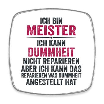 Lustiger Meister Spruch Geschenk - Viereckiger Kühlschrankmagnet - Weiß - Vorne