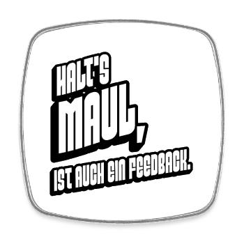 Halts Maul Tasse Spruch Humor Büro Alltag Kaffee - Viereckiger Kühlschrankmagnet - Weiß - Vorne
