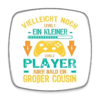 Einzelkind komplett Ich bin bald ein Großer Cousin - Viereckiger Kühlschrankmagnet - Weiß - Vorne