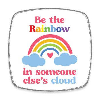 LGBTQ Pride Month - Be the Rainbow in someone else - Square fridge magnet - white - Front