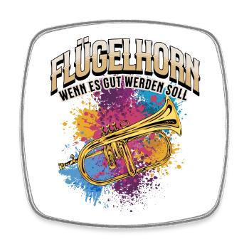 Flügelhorn - Wenn es gut werden soll - Blasmusik - Viereckiger Kühlschrankmagnet - Weiß - Vorne