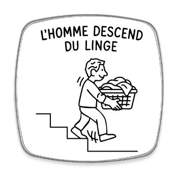 L'homme descend du linge - Magnet carré - blanc - Devant