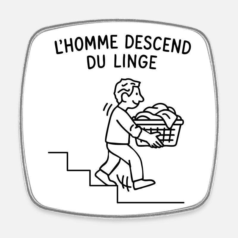 L'homme descend du linge - Magnet carré - blanc