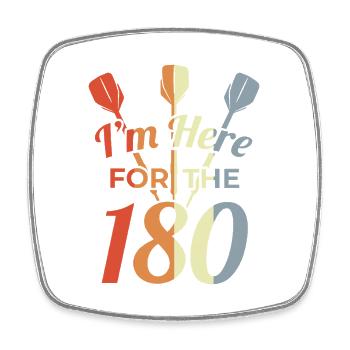 I'm Here For The 180 - Viereckiger Kühlschrankmagnet - Weiß - Vorne