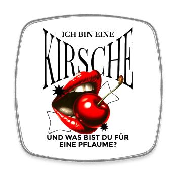 Kirsche Geschenk Pflaume Spruch Lustig Frauen - Viereckiger Kühlschrankmagnet - Weiß - Vorne