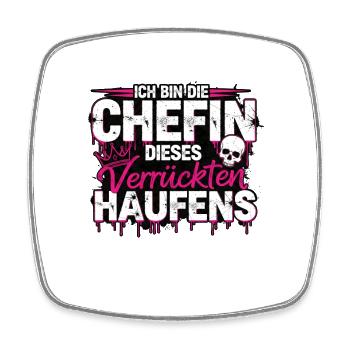 Bin Die Stolze Chefin Dieses Verrückten Haufens - Viereckiger Kühlschrankmagnet - Weiß - Vorne
