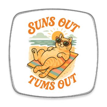 Sun’s Out, Tums Out Cat Design - Square fridge magnet - white - Front