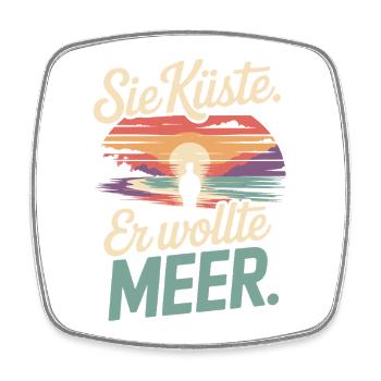 You Coast He Wanted Sea Beach Love Wave Surfer - Square fridge magnet - white - Front