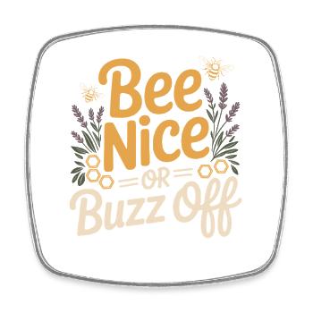 Bienen Imker Bee Nice Or Buzz Off Bienenzüchter - Viereckiger Kühlschrankmagnet - Weiß - Vorne