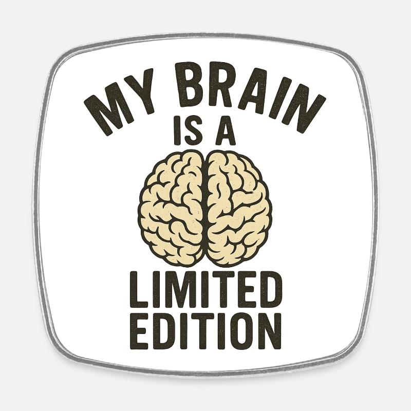My Brain ist eine limitierte Auflage - Viereckiger Kühlschrankmagnet - Weiß