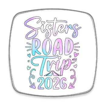 Sisters Road Trip 2026 Design - Square fridge magnet - white - Front