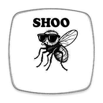 Shoo Fly Funny Hate Flies Shoo Fly - Square fridge magnet - white - Front