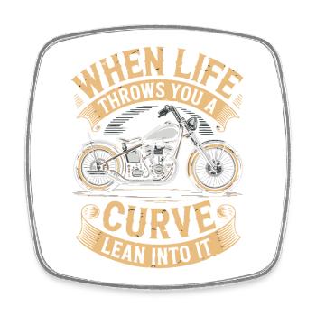 When Life Throws You a Curve – Biker Design - Viereckiger Kühlschrankmagnet - Weiß - Vorne