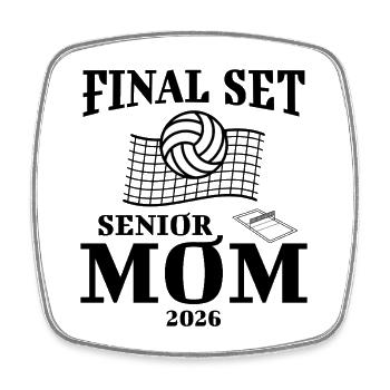 Final Set Volleyball Mom Graduation Class Of 2026 - Square fridge magnet - white - Front