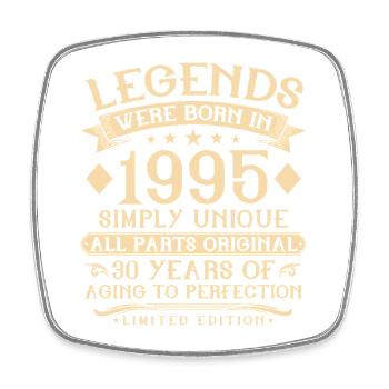 30th birthday born in 1995 - 30 years old - Square fridge magnet - white - Front