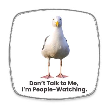 Conception humoristique de t-shirt Seagull Phrase - Magnet carré - blanc - Devant