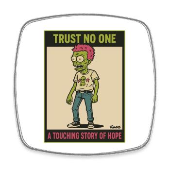 Ne faites confiance à personne Zombie Rebel Design - Magnet carré - blanc - Devant