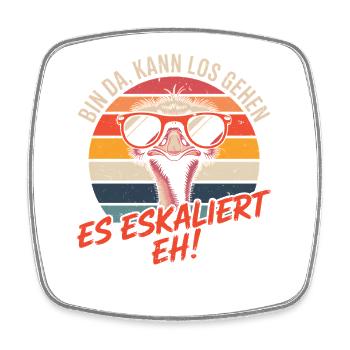 Strauß Bin Da Kann Los Gehen Es Eskaliert Eh - Viereckiger Kühlschrankmagnet - Weiß - Vorne