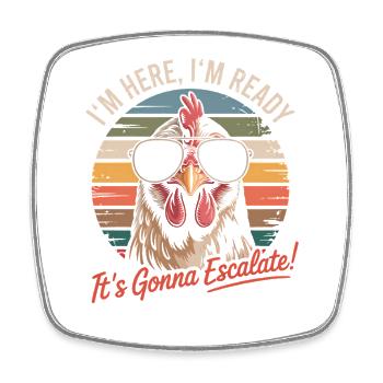 Retro Chicken I'm Here We Go Ça s'intensifie de toute façon - Magnet carré - blanc - Devant