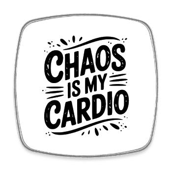 Le chaos, c’est mon cardio - Magnet carré - blanc - Devant