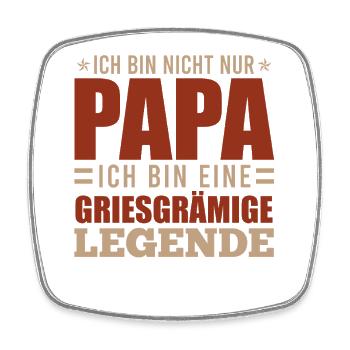 Soon to be a dad I'M NOT JUST A DAD, A Grumpy Legend - Square fridge magnet - white - Front