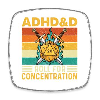 ADHS &amp; ADHS-Rolle für Konzentration Lustiges RPG-Gamer - Viereckiger Kühlschrankmagnet - Weiß - Vorne