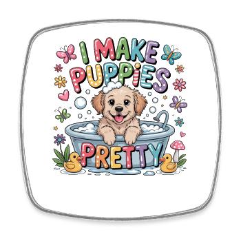 Dog Groomer I Make Puppies Beautiful I Make - Square fridge magnet - white - Front