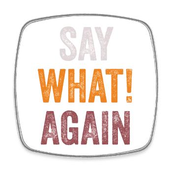 Pulp Fiction - Say What! Again - Square fridge magnet - white - Front