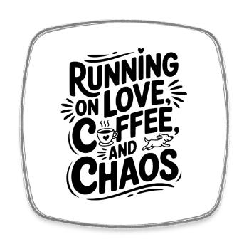 Running on Love Coffee and Chaos - Square fridge magnet - white - Front
