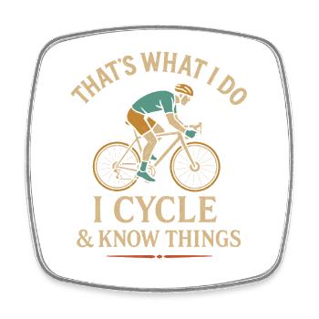 That's what I do I ride a bike and know Din - Square fridge magnet - white - Front
