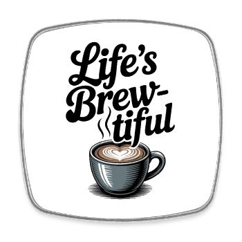 Life’s Brew-tiful - Square fridge magnet - white - Front