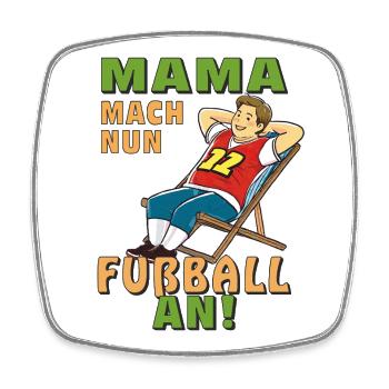 DECK CHAIR MAN MOM NOW TURN ON SOCCER - Square fridge magnet - white - Front