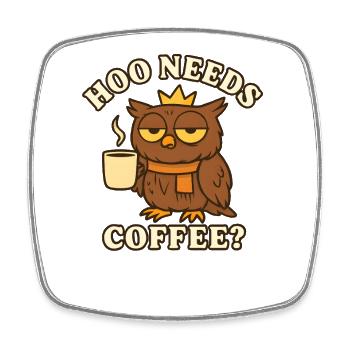 Hoo Needs Coffee? – Funny Owl - Square fridge magnet - white - Front