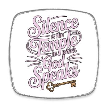 Silence – God Speaks Design - Viereckiger Kühlschrankmagnet - Weiß - Vorne