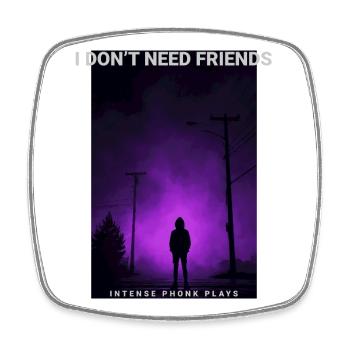 I Dont Need Friends Spruch Dark Aesthetic - Viereckiger Kühlschrankmagnet - Weiß - Vorne