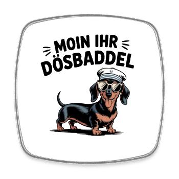  Moin Ihr Dösbaddel Dackel Seemann Spruch - Viereckiger Kühlschrankmagnet - Weiß - Vorne
