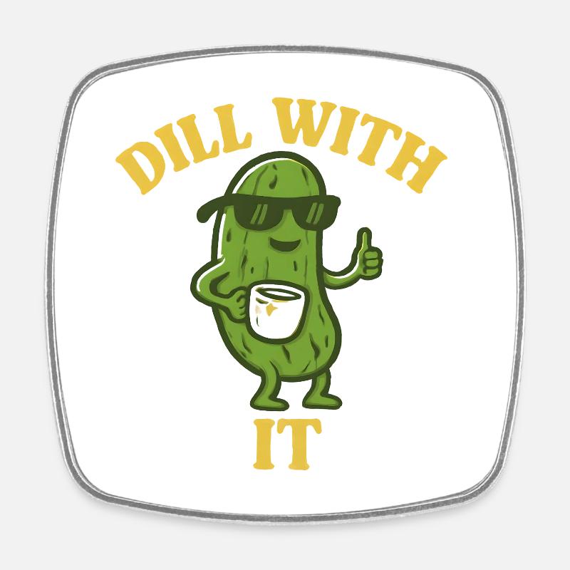 Dill With It – Coole Gurke mit Kaffee - Viereckiger Kühlschrankmagnet - Weiß
